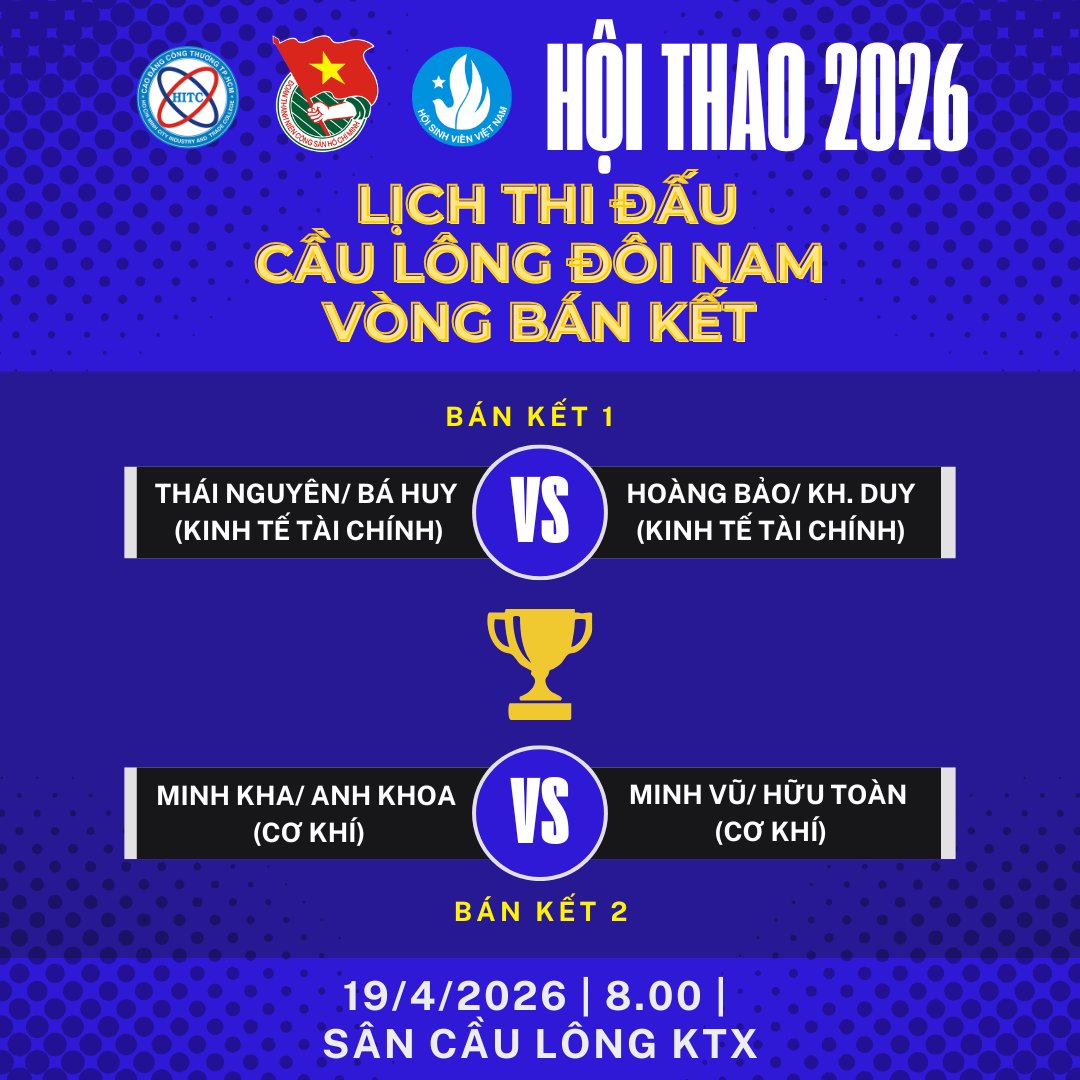BÁN KẾT & CHUNG KẾT CẦU LÔNG HITC 2026 – NGÔI VƯƠNG GỌI TÊN AI?
