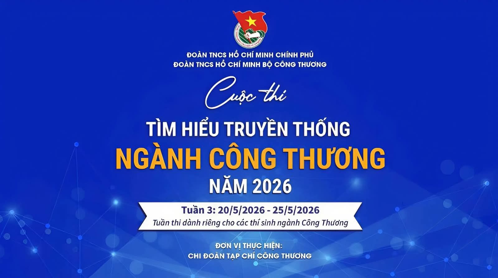 PHÁT ĐỘNG THAM GIA CUỘC THI TÌM HIỂU TRUYỀN THỐNG NGÀNH CÔNG THƯƠNG NĂM 2026 – TUẦN THI THỨ 3 DÀNH RIÊNG CHO THÍ SINH TRONG NGÀNH CÔNG THƯƠNG